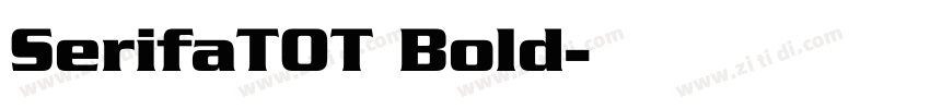 SerifaTOT Bold字体转换